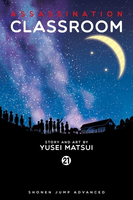 Assassination Classroom, Vol. 21 1421593394 Book Cover