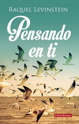 Pensando En Ti [Spanish] 6078237608 Book Cover