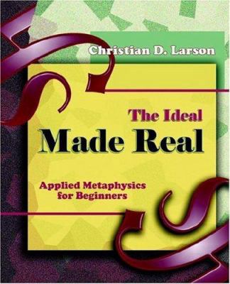 The Ideal Made Real (1909) 1594622183 Book Cover