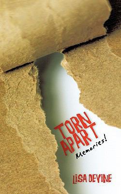 Torn Apart: Memories! 1456778390 Book Cover