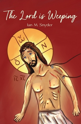 The Lord Is Weeping B0FNLJSQP5 Book Cover