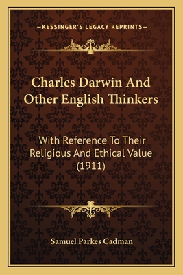 Charles Darwin And Other English Thinkers: With... 1165380544 Book Cover