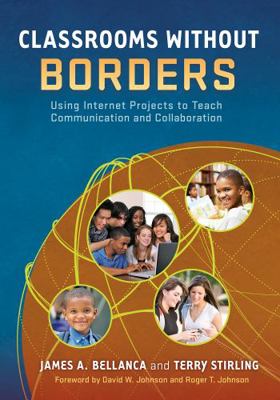 Classrooms Without Borders: Using Internet Proj... 0807752096 Book Cover