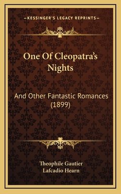 One Of Cleopatra's Nights: And Other Fantastic ... 1165571854 Book Cover