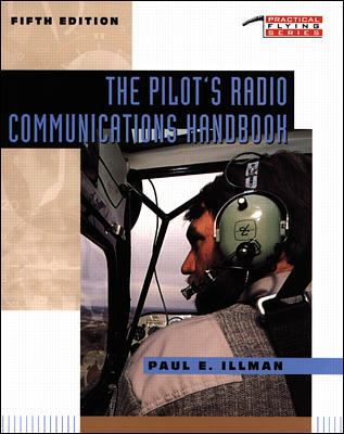 The Pilot's Radio Communications Handbook 0070318328 Book Cover