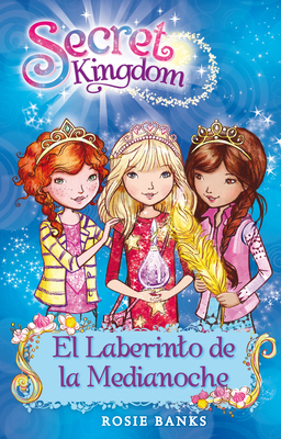Secret Kingdom 12. El Laberinto de la Medianoche [Spanish] 6075277870 Book Cover