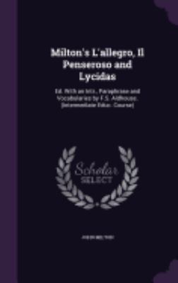 Milton's L'allegro, Il Penseroso and Lycidas: E... 1358022003 Book Cover