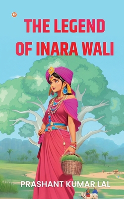 The Legend of Inara Wali 9356214204 Book Cover