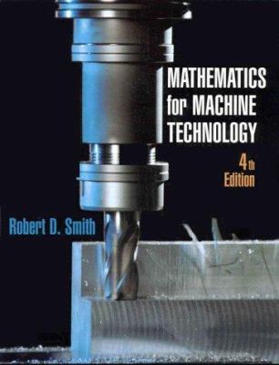 Mathematics for Machine Technology 0827379420 Book Cover