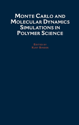 Monte Carlo and Molecular Dynamics Simulations ... 0195094387 Book Cover