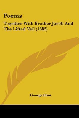 Poems: Together With Brother Jacob And The Lift... 1437136303 Book Cover