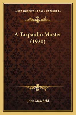 A Tarpaulin Muster (1920) 1164090291 Book Cover