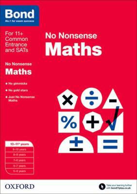 Bond: Maths: No Nonsense: 10-11+ years 0192740504 Book Cover