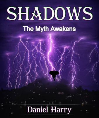 Shadows: The Myth Awakens 0960089314 Book Cover