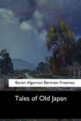 Tales of Old Japan 1548303526 Book Cover
