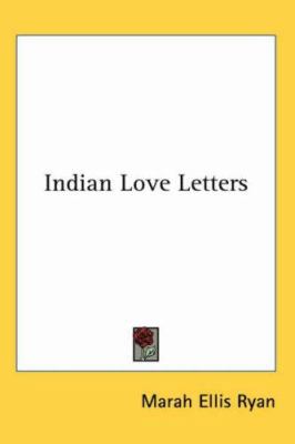 Indian Love Letters 1417939818 Book Cover