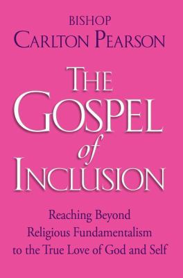 The Gospel of Inclusion: Reaching Beyond Religi... 1416580433 Book Cover