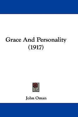 Grace and Personality (1917) 1104811359 Book Cover