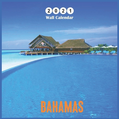 bahamas: 2021 Wall & Office Calendar, 16 Month Calendar