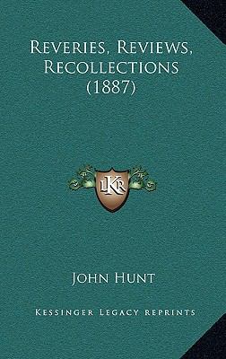 Reveries, Reviews, Recollections (1887) 1164972677 Book Cover