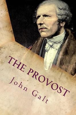 The Provost: Illustrated 1542723809 Book Cover