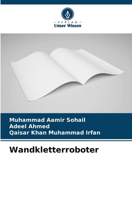 Wandkletterroboter [German] 6209247547 Book Cover