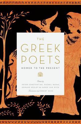 The Greek Poets: Homer to the Present 0393060837 Book Cover