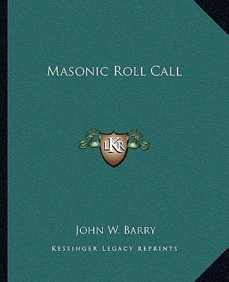Masonic Roll Call 1162812540 Book Cover