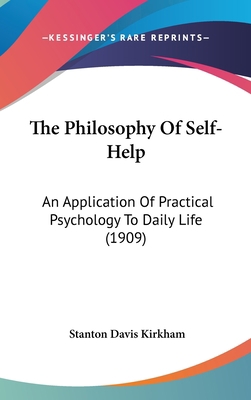 The Philosophy Of Self-Help: An Application Of ... 1437394469 Book Cover