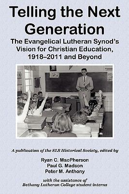 Telling the Next Generation: The Evangelical Lu... 0931057019 Book Cover