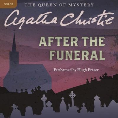 After the Funeral: A Hercule Poirot Mystery 1504762266 Book Cover