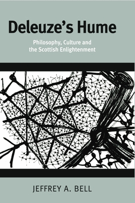 Deleuze's Hume: Philosophy, Culture and the Sco... 147447456X Book Cover