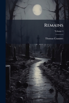 Remains; Volume 4 1277672571 Book Cover