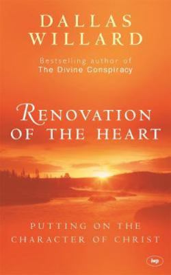 Renovation of the Heart: Putting On The Charact... 085111282X Book Cover