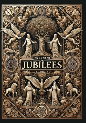 The Book of Jubilees (Collector's Edition) (Lam... 1998621782 Book Cover