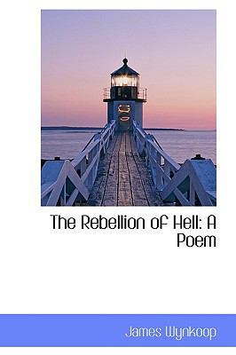 The Rebellion of Hell: A Poem 1103589776 Book Cover