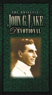 The Original John G Lake Devotional 0884194795 Book Cover