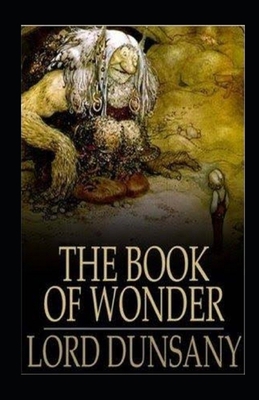 The Book of Wonder Illustrated B08RRFXRDX Book Cover