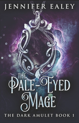 The Pale-Eyed Mage B087SKQ7GP Book Cover