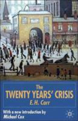 The Twenty Years' Crisis 1919-1939: An Introduc... 0333963776 Book Cover