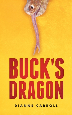 Buck's Dragon 1641114436 Book Cover