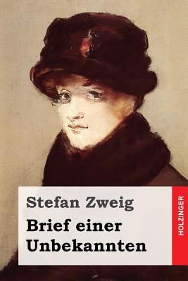 Brief einer Unbekannten [German] 1533352976 Book Cover