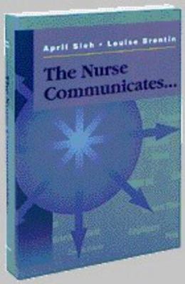 The Nurse Communicates 0721641733 Book Cover