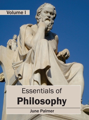 Essentials of Philosophy: Volume I 1632402327 Book Cover