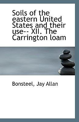 Soils of the Eastern United States and Their Us... 1110947364 Book Cover