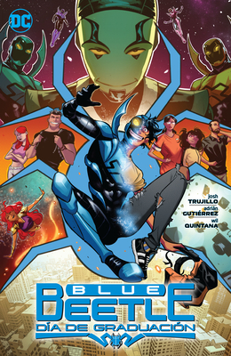 Blue Beetle: Día de Graduación [Spanish] 1779524250 Book Cover