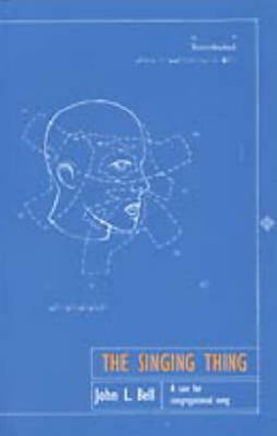 The Singing Thing: A Case for Congregational Song 1901557286 Book Cover