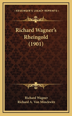 Richard Wagner's Rheingold (1901) 1164965166 Book Cover