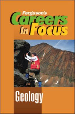 Careers in Focus: Geology 0816080429 Book Cover