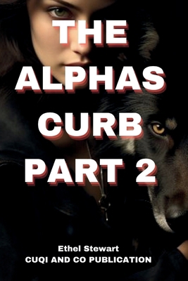 THE ALPHAS CURB Part 2            Book Cover